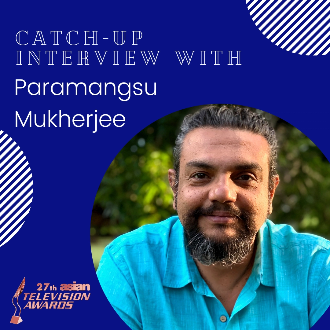 Catch-up interview with Paramangsu Mukherjee