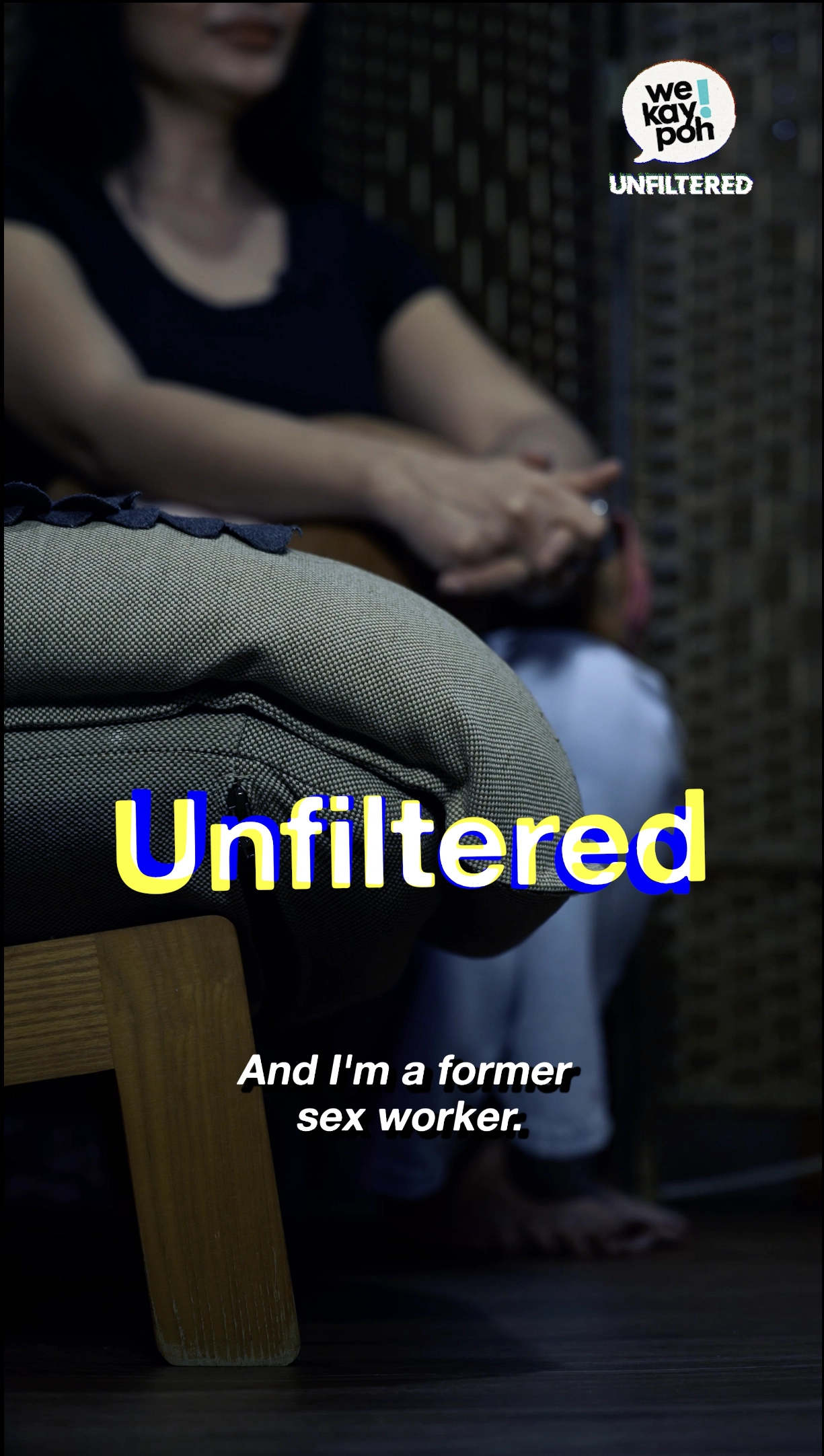 weKaypoh Unfiltered