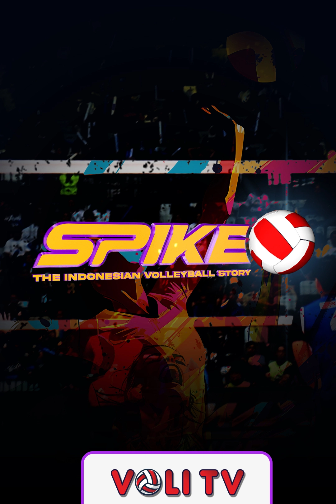 Spike: The Indonesian Volleyball Story