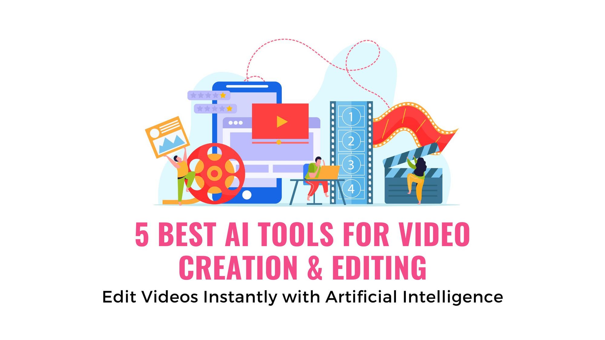 Top 5 great AI video editing tools that you should know