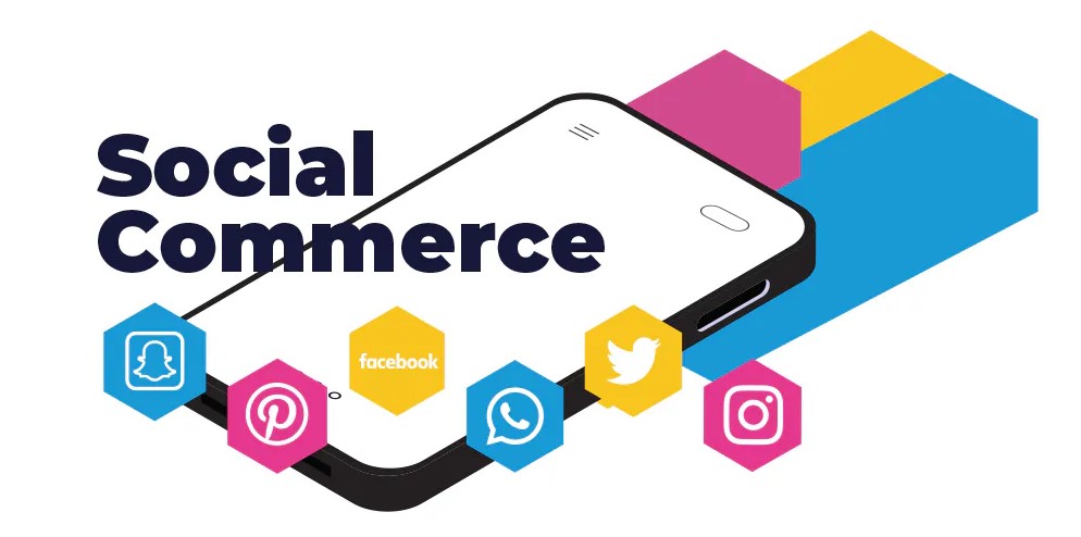 Social Commerce and the potentials that need to be exploited in 2024