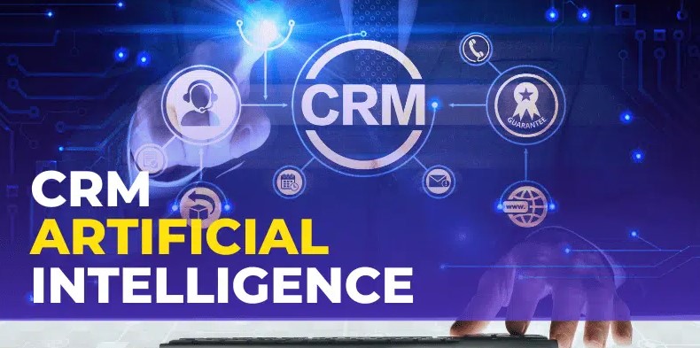AI CRM tools - Optimal solution for customer relationship management for businesses