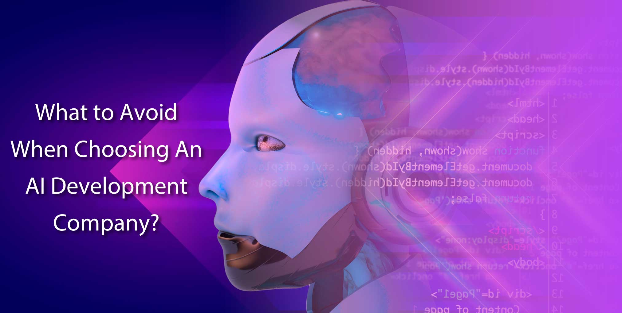 7 Mistakes to avoid when choosing an AI artificial intelligence development company in 2024