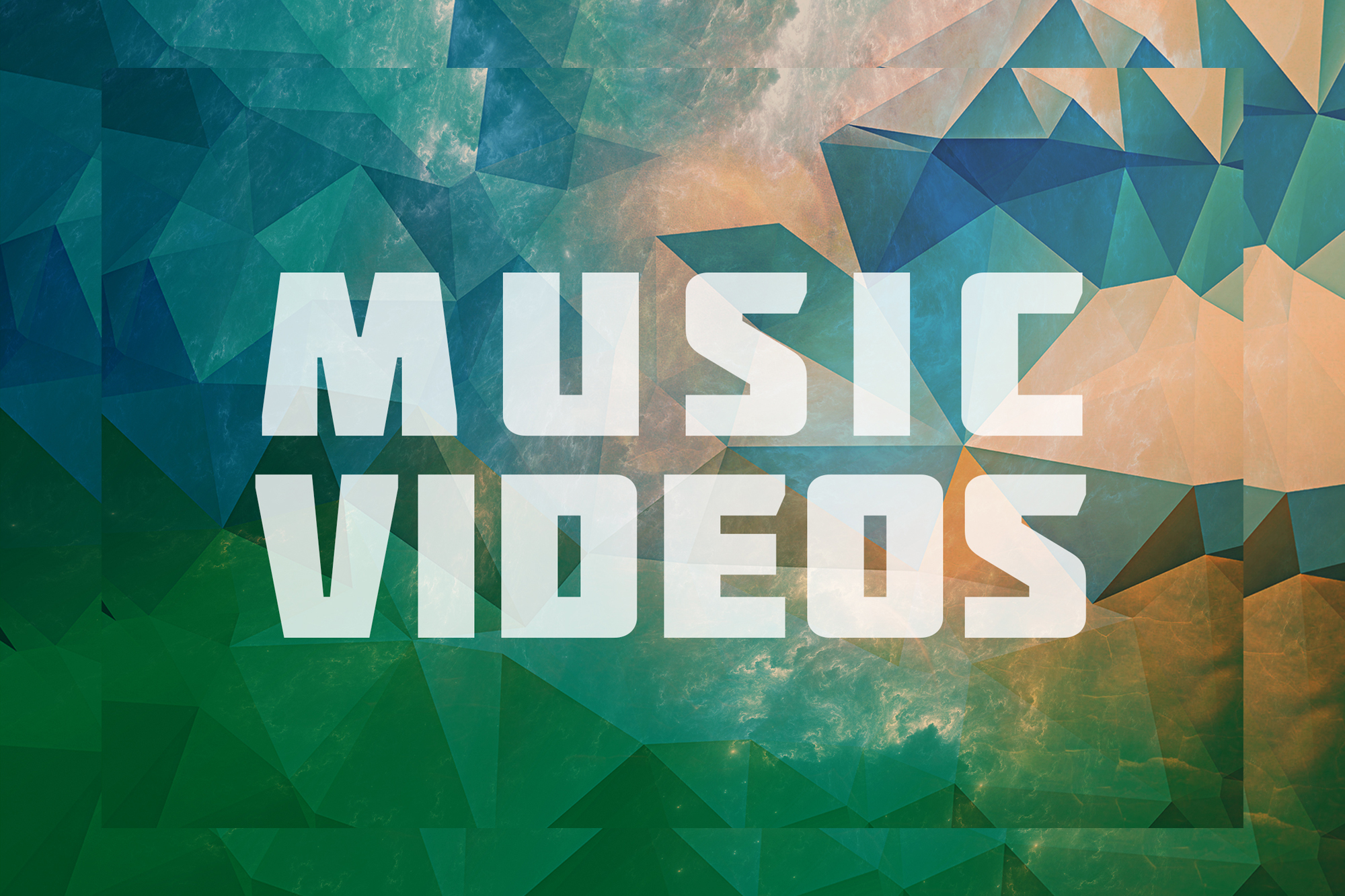 MUSIC VIDEOS