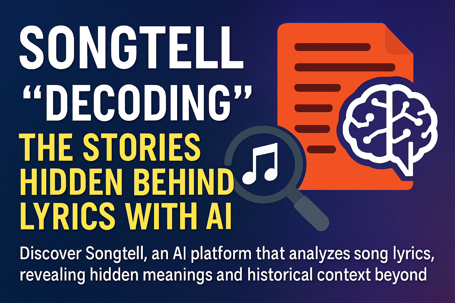 Songtell "Decoding" the Stories Hidden Behind Lyrics with AI Find