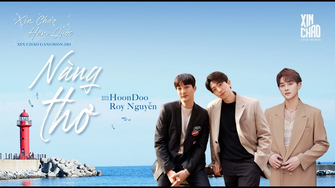 Nàng Thơ - Roy Nguyễn & HoonDoo | Live at Xin Chào Hàn Quốc - Xin Chào Gangwon-do