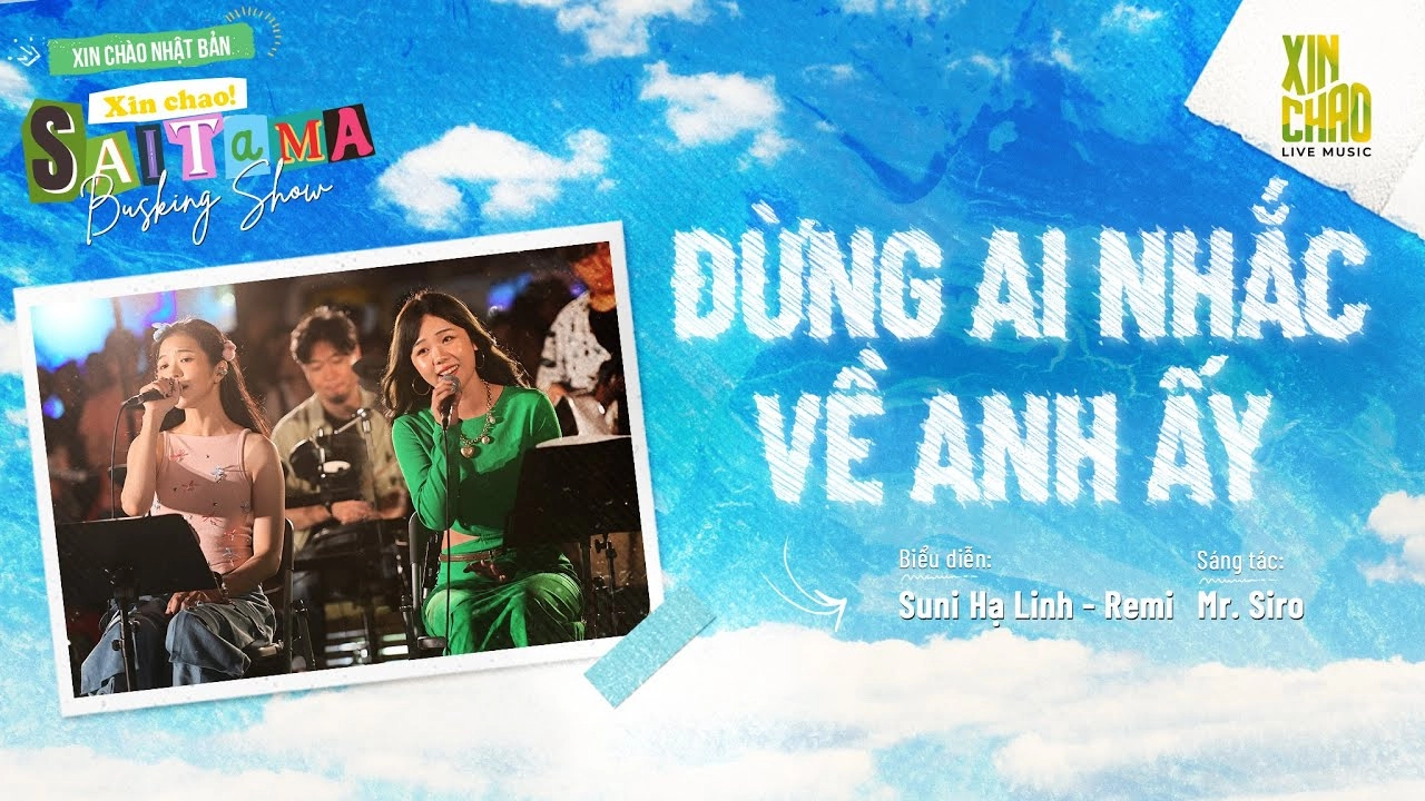 SUNI HẠ LINH - ĐỪNG AI NHẮC VỀ ANH ẤY feat. REMI| Live at Xin Chào Nhật Bản - Xin Chào! Saitama