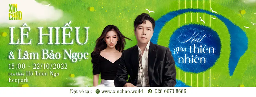 Lê Hiếu, Lâm Bảo Ngọc - Hát Giữa Thiên Nhiên